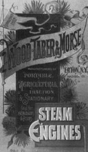HISTORY OF WOOD, TABER & MORSE STEAM ENGINE WORKS EATON, MADISON CO., NEW YORK Image